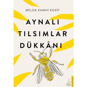 Aynalı Tılsımlar Dükkânı - Melda Kamhi Kosif