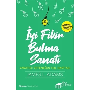 İyi Fikir Bulma Sanatı - James L. Adams