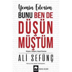 Yemin Ederim Bunu Ben De Düşünmüştüm - Ali Sefünç