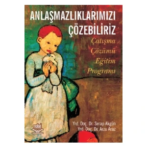 Anlaşmazlıklarımızı Çözebiliriz Çatışma Çözümü Eğitim Program - Serap Akgün