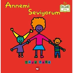 Annemi Seviyorum - Todd Parr