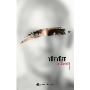 Yüz Yüze - Sarsıntı 2 - Arda Erel