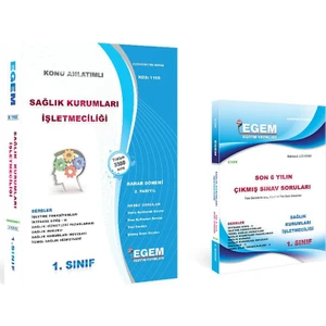 Egem Eğitim Yayınları AÖF Sağlık Kurumları ve İşletmeciliği 1. Sınıf 2. Yarıyıl Bahar Dönemi Konu ve Çıkmış Soru Set