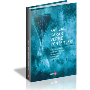 Sayısal Karar Verme Yöntemleri - Dr. Ramazan Aktaş