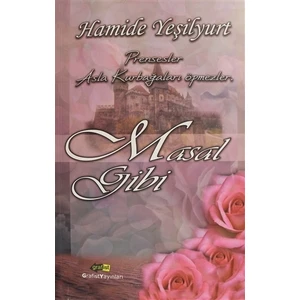 Masal Gibi - Hamide Yeşilyurt