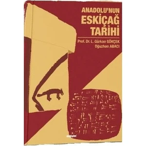 Anadolu’nun Eskiçağ Tarihi - L. Gürkan Gökçek