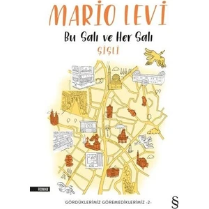 Bu Salı ve Her Salı Şişli - Mario Levi