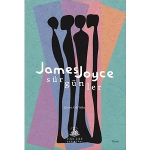 Sürgünler - James Joyce