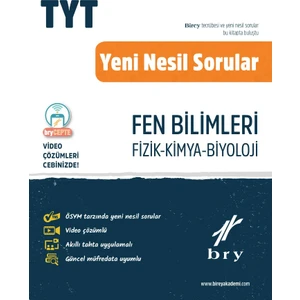 Bry Birey Eğitim Yayınları TYT Yeni Nesil Sorular Fen Bilimleri (Fizik-Kimya-Biyoloji)