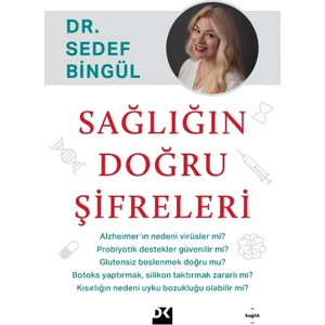 Sağlığın Doğru Şifreleri - Sedef Bingül