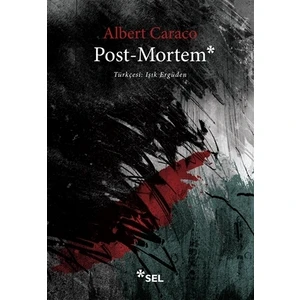 Post - Mortem - Albert Caraco