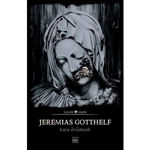 Kara Örümcek - Jeremias Gotthelf