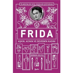Frida - Barbara Mujica