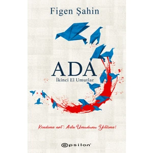 Ada: İkinci El Umutlar - Figen Şahin