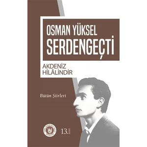 Gülünç Hakikatler-Osman Yüksel Serdengeçti