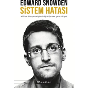 Sistem Hatası - Edward Snowden
