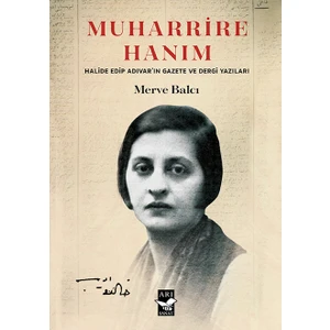 Muharrire Hanım - Merve Balcı