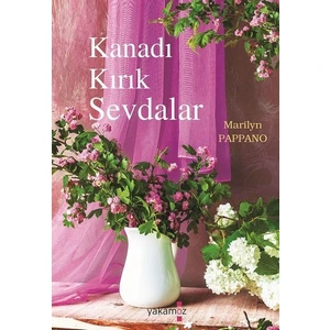 Kanadı Kırık Sevdalar - Marilyn Pappano