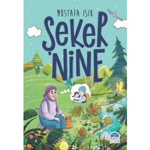 Şeker Nine - Mustafa Işık