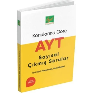 Özgül Ayt Sayısal Çıkmış Sorular Ve Çözümleri-Konularına Göre