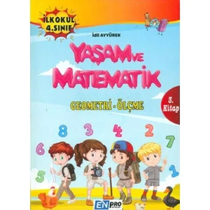 Enpro İlkokul 4. Sınıf 3. Kitap-Geometri Ölçme-Yaşam Ve Matematik-Yeni - İdil Ayyürek
