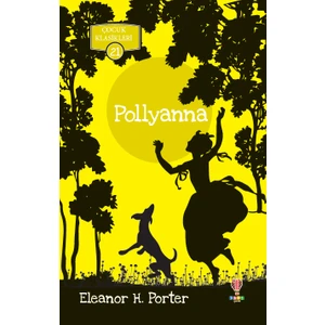 Pollyanna - Eleanor H. Porter