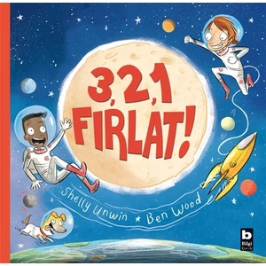 3,2,1 Fırlat - Shelly Unwin