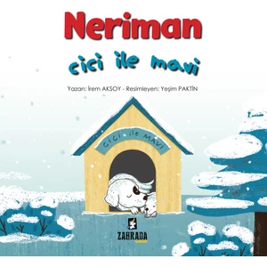 Neriman: Cici ile Mavi - (4 - 6 Yaş)