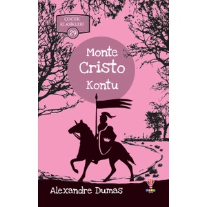 Monte Cristo Kontu - Alexandre Dumas