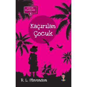 Kaçırılan Çocuk - Robert Louis Stevenson