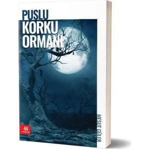 Puslu Korku Ormanı - Mesut Güler