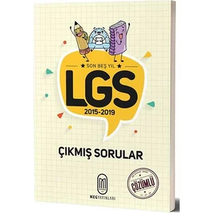 Meg Lgs Son 5 Yıl Çözümlü Çıkmış Sorular-2015-2019-Yeni