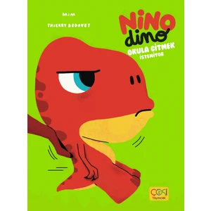 Nino Dino Okula Gitmek Istemiyor - (3-6 Yaş)