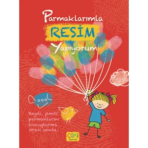 Parmaklarımla Resim Yapıyorum - (3-8 Yaş)