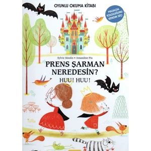 Prens Şarman Neredesin? Huu! Huu! - (6-8 Yaş)