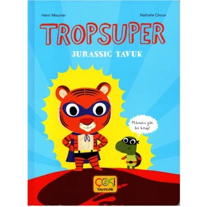 Tropsuper Jurassic Tavuk - (+3 Yaş)