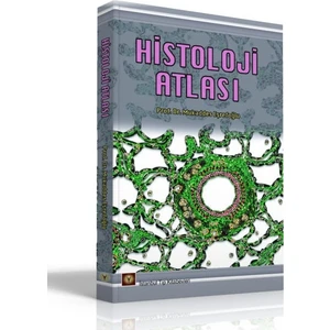 Histoloji Atlası - Mukaddes Eşrefoğlu