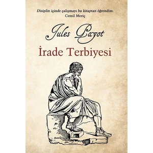 İrade Terbiyesi - Jules Payot