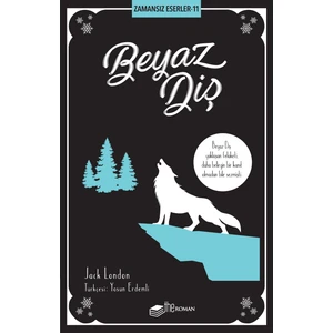 Beyaz Diş - Jack London