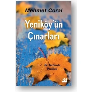 Yeniköy'Ün Çınarları - Mehmet Coral