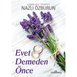 Evet Demeden Önce  - Nazlı Özburun