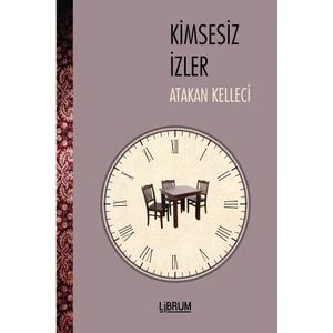 Kimsesiz İzler - Atakan Kelleci
