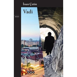 Vadi - İnan Çetin
