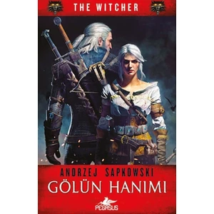 Gölün Hanımı: The Witcher Serisi 7 - Andrzej Sapkowski