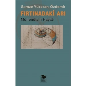 Fırtınadaki Arı - Gamze Yücesan - Özdemir