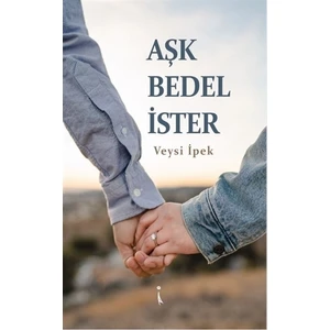Aşk Bedel İster - Veysi İpek