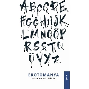 Erotomanya - Volkan Adıgüzel