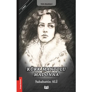 Kürk Mantolu Madonna -  Sabahattin Ali