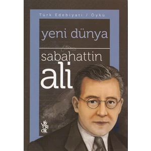 Yeni Dünya - Sabahattin Ali