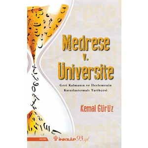 Medrese V. Üniversite - Kemal Gürüz